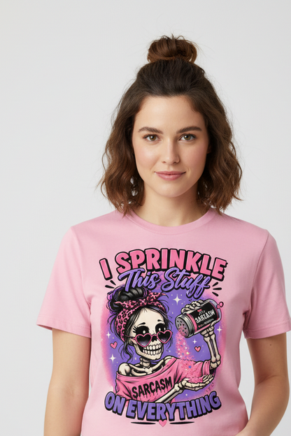 “I Sprinkle Sarcasm on Everything” Sassy Skeleton Graphic Tee