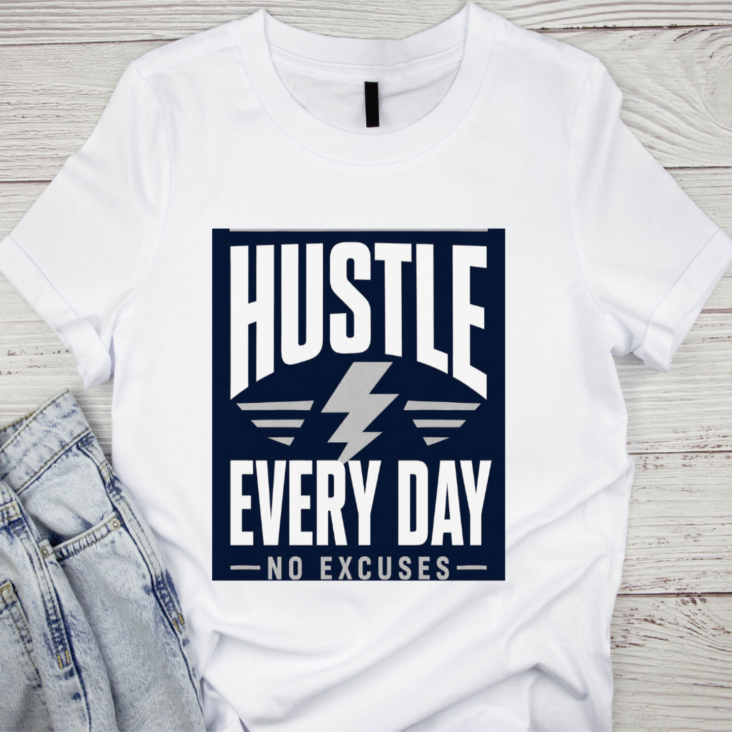 Hustle Every Day | Motivational Graphic T-Shirt